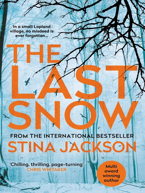 Title details for The Last Snow by Stina Jackson - Available